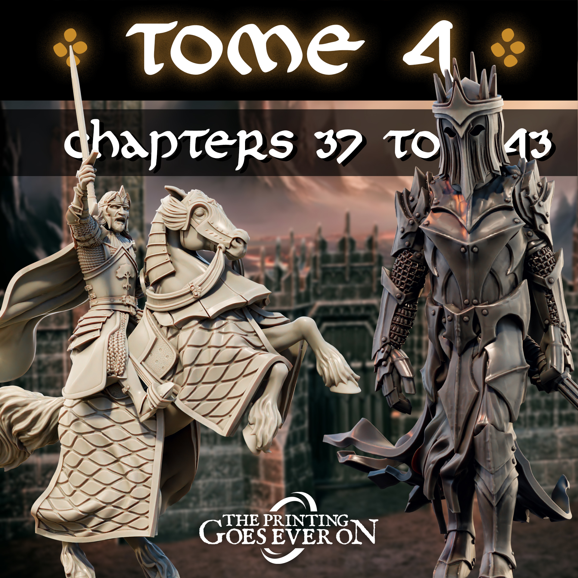 Tome IV: Chapters 37 to 43